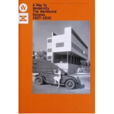 Muzeum Architektury We Wrocławiu A Way to Modernity. The Werkbund Estates 1927-1932