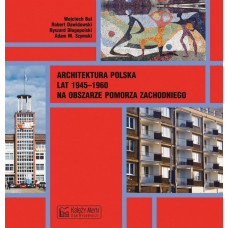 Księży Młyn Dom Wydawniczy Architektura polska lat 1945-1960