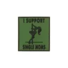 I Support Single Mums Rubber Patch (Forest) — Foto 1