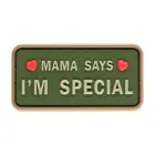 Uzlīme (patch) "Mama Says I'm Special" — Foto 1